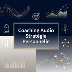 Coaching Audio Stratégie Personnelle