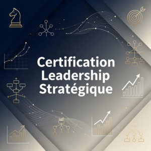 Certification Leadership Stratégique